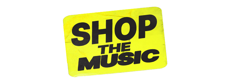 SHOP THE MUSIC